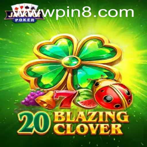 Exploring the Thrilling World of 20BlazingClover: Your Ultimate Guide