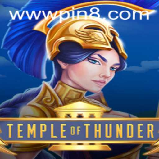 Exploring TempleofThunder: A Journey Through Myth and Adventure
